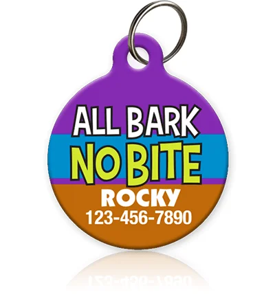 All Bark No Bite Pet ID Tag